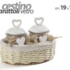 Coppia barattoli in vetro con cesto